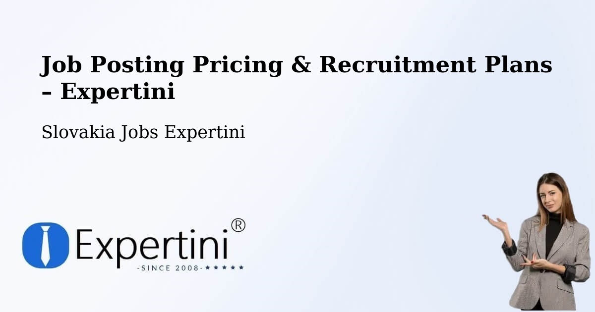 Job Posting Pricing & Recruitment Plans – Modra - Modra, Slovakia Jobs Expertini
